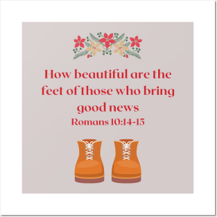 Cute Bible Verse Design Romans 10 14 - 15 How beautiful are the feet of those who bring the good news Posters and Art